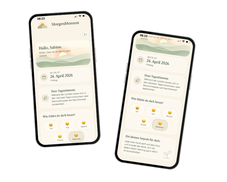 Zwei Smartphone-Screens der MorgenMoment App: Begrüßung mit Tageshinweis, Stimmungsabfrage und Impuls